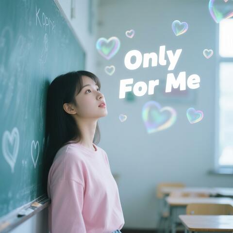Only For Me album art