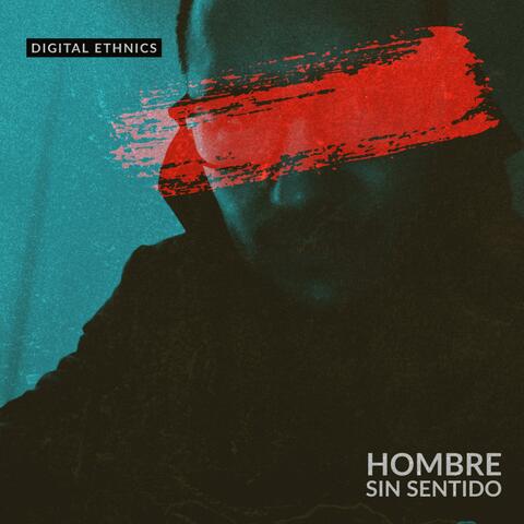 Hombre Sin Sentido album art