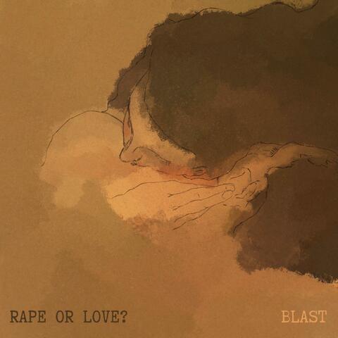 Rape or Love? album art