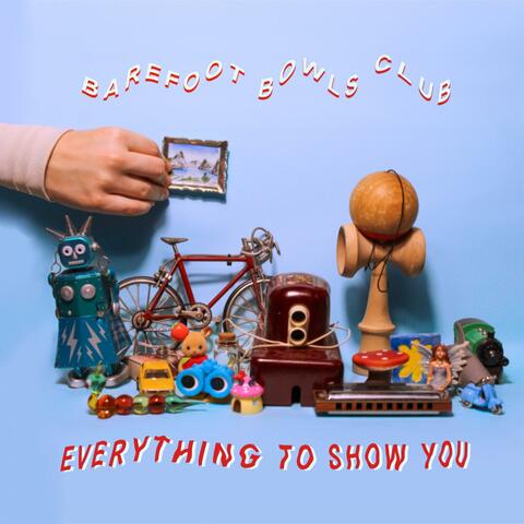 Everything to Show You album art