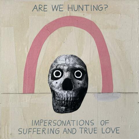 Impersonations of Suffering and True Love album art