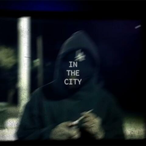 IN THE CITY album art