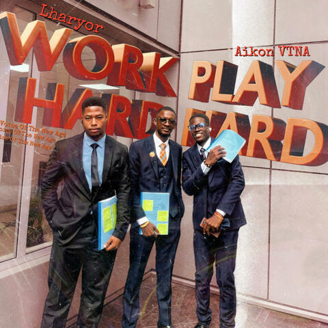 Work Hard Play Hard album art