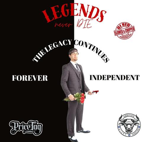The Legacy Continues : Forever Independent (Slowed And Chopped) album art