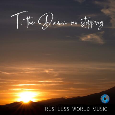 To the Dawn No Stopping album art