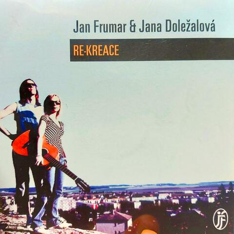 RE-REKREACE - Jan Frumar & Jana Doležalová (2007) album art