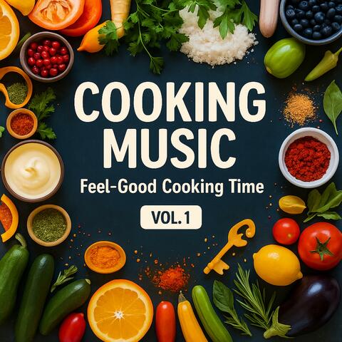Cooking Music (Feel Good Cooking Time, Vol. 1) album art