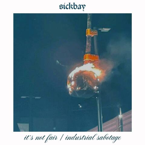 It's Not Fair b/w Industrial Sabotage album art