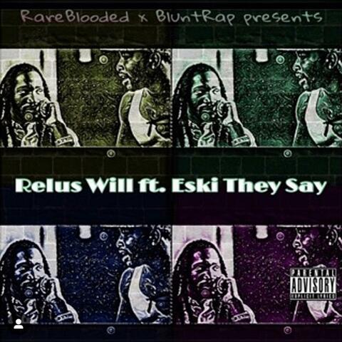 They Say (feat. Eski) album art