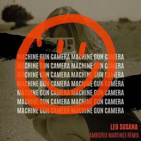 Machine Gun Camera (Ambiorix Martinez Remix) album art
