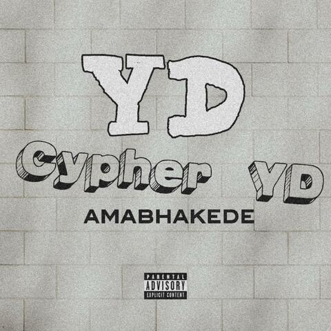 AMABHAKEDE Cypher (feat. Ronny low key, OG Reflex, Lil Vince, Hypomiles season, Ashton Lanar & King Smxlls) album art