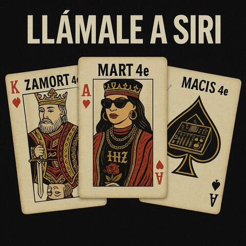 Llamale a Siri (feat. Macis 4e & MART 4E) album art