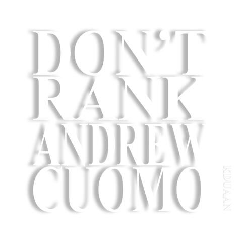 Don't Rank Andrew Cuomo album art