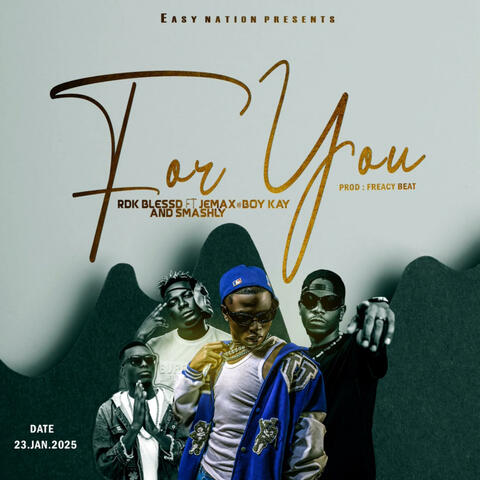 For You (feat. Boy Kay Naneka, Jemax & Smashly) album art