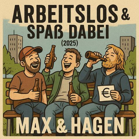 Arbeitslos & Spaß dabei (2025) album art