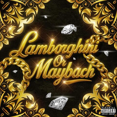 Lamborghini or Maybach album art
