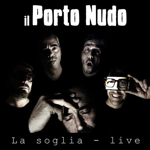La soglia (Porto Nudo Live) album art