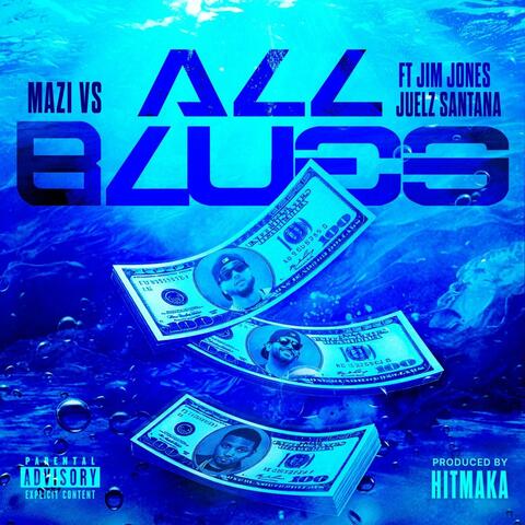 All Blues (feat. Jim Jones & Juelz Santana) album art