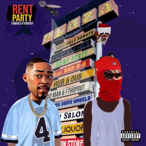 Rent Party (feat. FT HopOut) album art