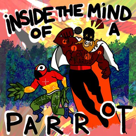 iNSiDE THE MiND OF A PARROT album art