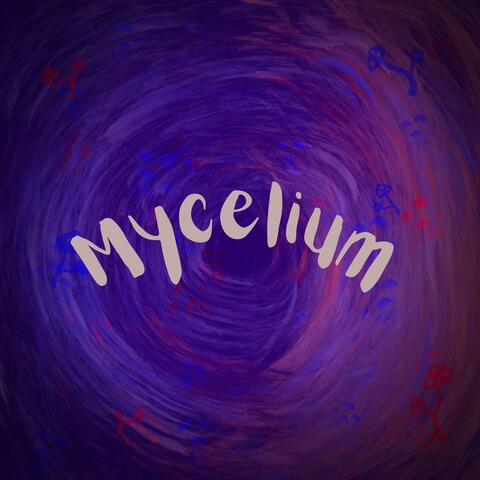 Mycelium album art