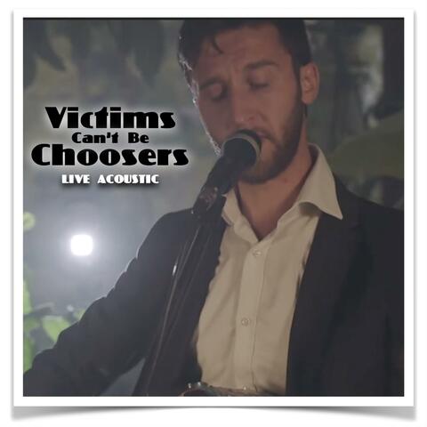Victims Can’t Be Choosers (LIVE Feature Wall) (Live) album art