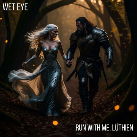 Run With Me, Lúthien album art