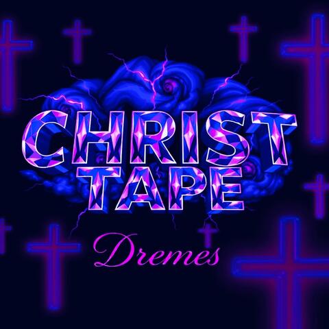 CHRIST TAPE album art