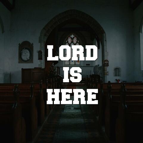 LORD IS HERE album art