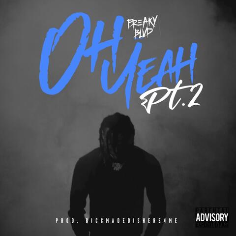 Oh Yeah Pt. 2 album art