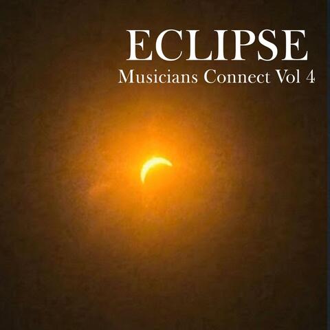 Eclipse: Musicians Connect Volume 4 album art