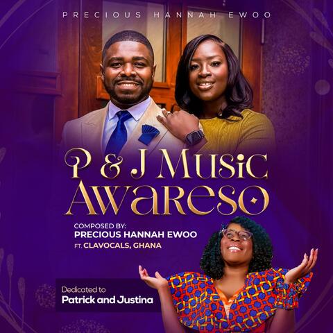 P&J Music Awareso (feat. Clavocals, Ghana) album art