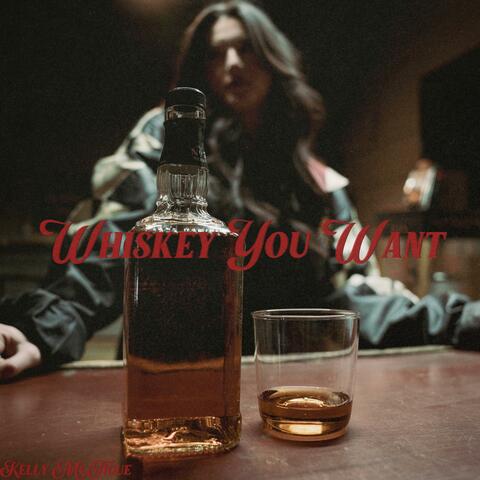 Whiskey You Want album art