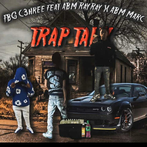 Trap Talk (feat. ABM RayRay & ABM Marc) album art