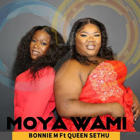 Moya wami (feat Queen sethu) album art