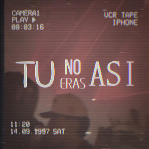 tu no eras asi... album art