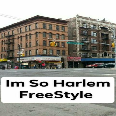 Im So Harlem FreeStyle album art