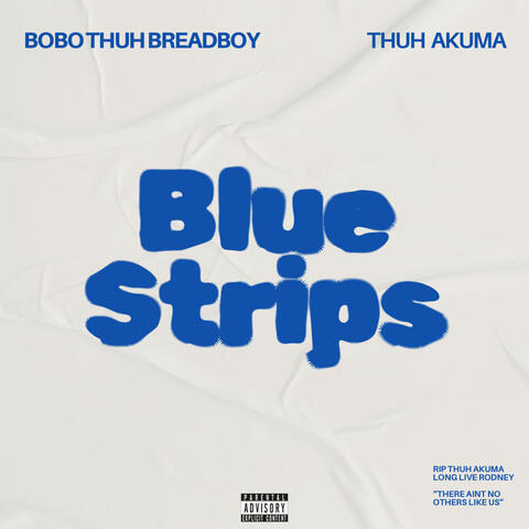 Blue Strips (feat. Thuh Akuma) album art