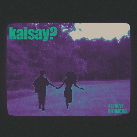 kaisay? album art