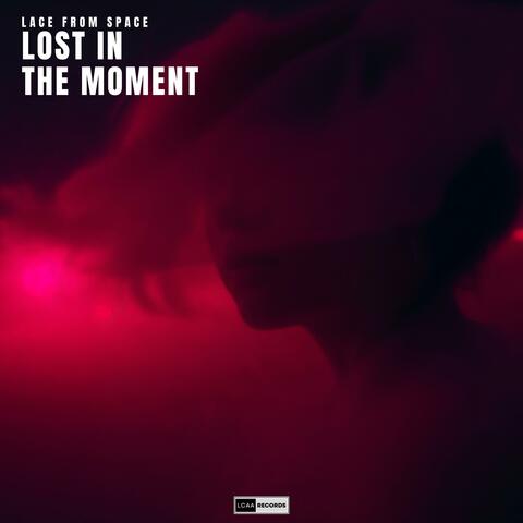 Lost in The Moment album art