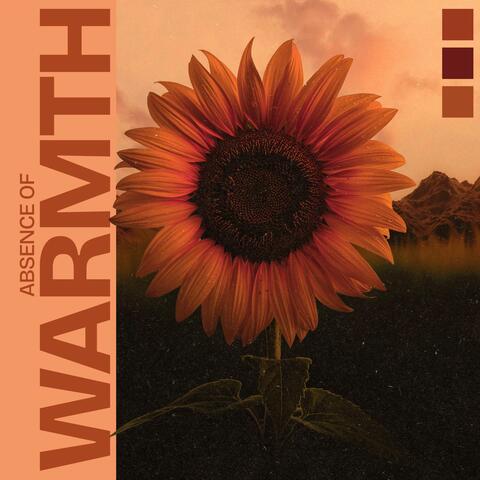 Absence of Warmth album art