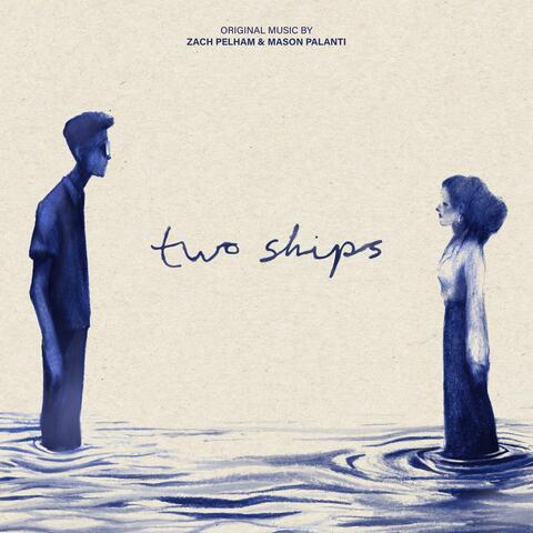 Two Ships (Original Motion Picture Soundtrack) album art