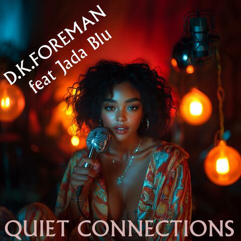 Quiet Connections (feat. Jada Blu) album art