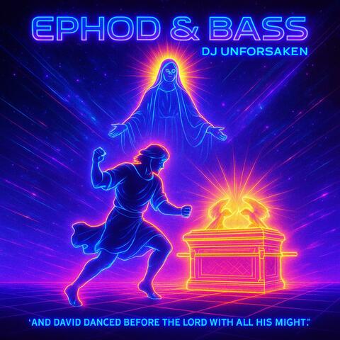 Ephod & Bass album art