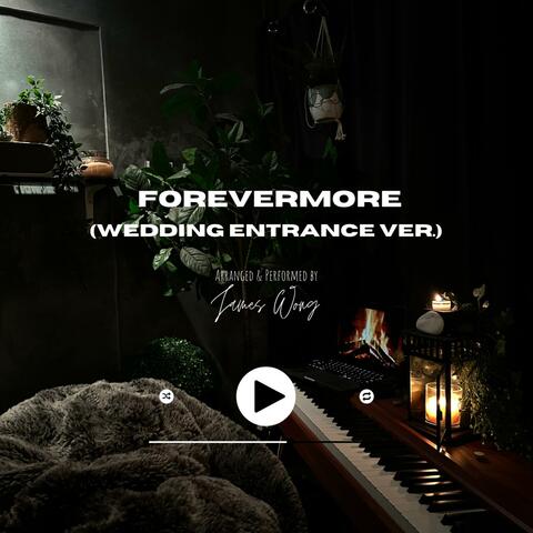 Forevermore (Wedding Entrance version) album art