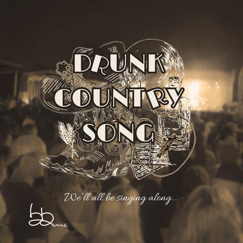 DRUNK COUNTRY SONG album art