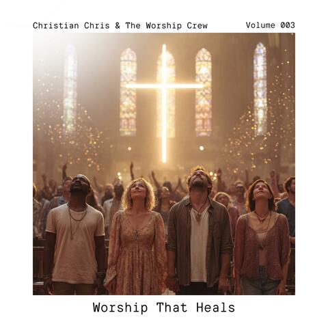 Worship That Heals album art