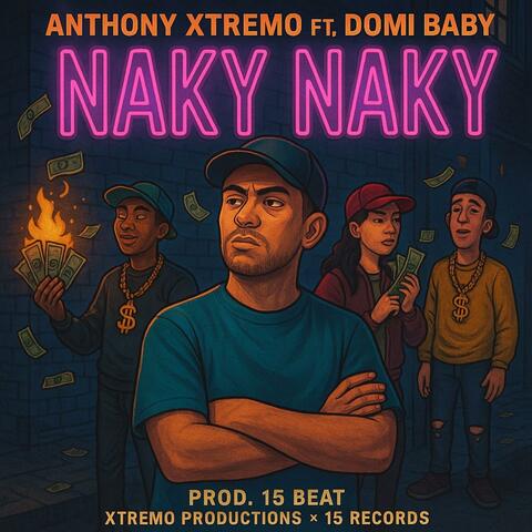 Naky Naky (feat. Domi Baby & Anthony Xtremo) album art