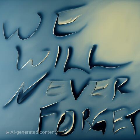 We will never forget album art