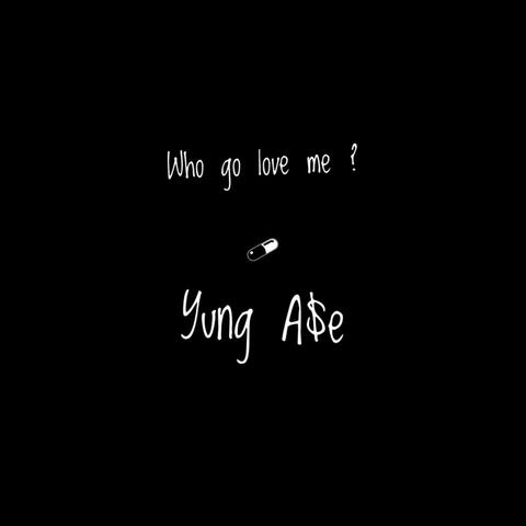 Who go love me album art